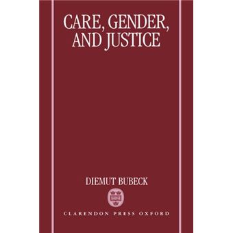 Care, Gender and Justice - Hardback - 1995 - 1