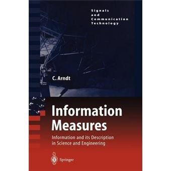 Information Measures - Information and Its Description in Science and Engineering - Paperback - 2003 - 1