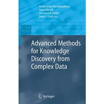 Advanced Methods for Knowledge Discovery from Complex Data - Hardback - 2005 - 1
