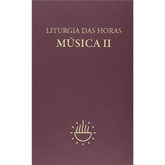 Liturgia Das Horas. Música - Volume 2 - 1