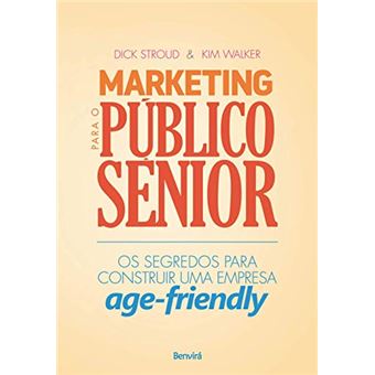 Marketing para o Público Sênior - 1