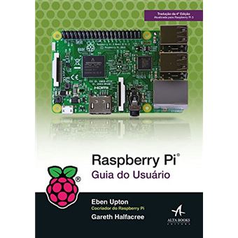 Raspberry Pi. Guia do Usuário - 1