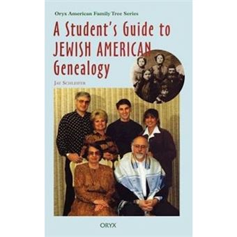 A Student's Guide to Jewish American Genealogy - Hardback - 1996 - 1