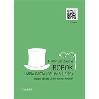 Bobok E Meia Carta De Um Sujeito - 1
