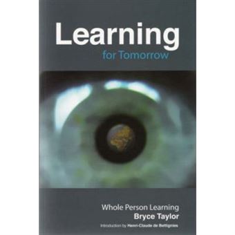 Learning For Tomorrow: Whole Person Learning - [Version Originale] - 1