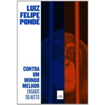 Contra Um Mundo Melhor - 1