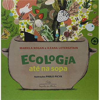 Ecologia até na sopa - 1