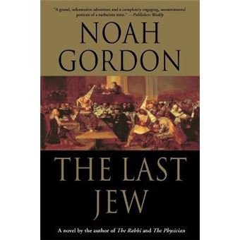 The Last Jew : A Novel of the Spanish Inquisition - 1