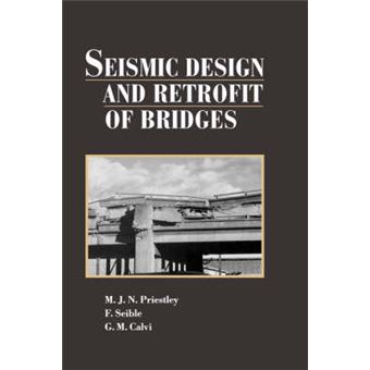 Seismic Design and Retrofit of Bridges - Hardback - 1996 - 1