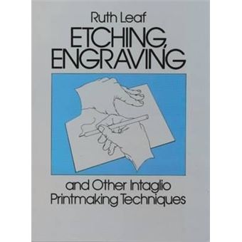 Etching, Engraving and Other Intaglio Printmaking Techniques - 1
