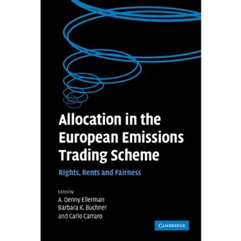 Allocation in the European Emissions Trading Scheme - Rights, Rents and Fairness - Paperback - 2011 - 1