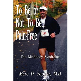 To Be or Not to Be . . . Pain Free - Paperback / softback - 2003 - 1