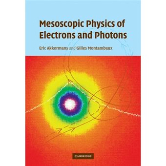 Mesoscopic Physics of Electrons and Photons - Paperback - 2011 - 1
