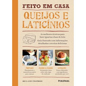 Feito em Casa. Queijos e Laticínios - 1