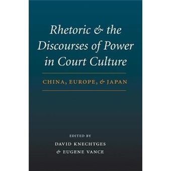 Rhetoric And The Discourses Of Power In Court Culture - 1