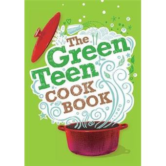 The Green Teen Cookbook - 1