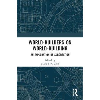 World-Builders On World-Building - 1