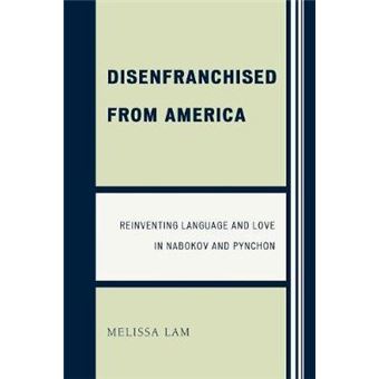 Disenfranchised from America : Reinventing Language and Love in Nabokov and Pynchon - 1