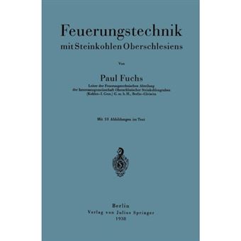 Feuerungstechnik Mit Steinkohlen Oberschlesiens - Paperback / softback - 0 - 1
