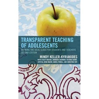 Transparent Teaching of Adolescents : Defining the Ideal Class for Students and Teachers - 1