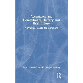 Acceptance And Commitment Therapy And Brain Injury - 1