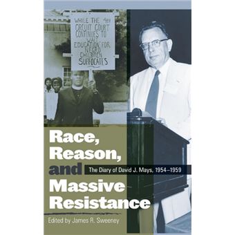 race, Reason, And Massive Resistance Hardcover - 1