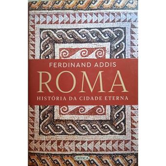 Roma: história da cidade eterna. - 1