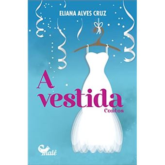 A vestida: contos - 1