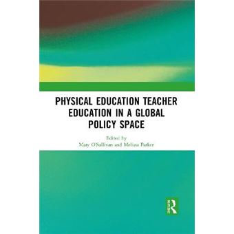 Physical Education Teacher Education In A Global Policy Space - 1