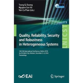 Quality, Reliability, Security and Robustness in Heterogeneous Systems 14th EAI International Conference, Qshine 2018, Ho Chi Minh City, Vietnam,  and Telecommunications Engineering - 1
