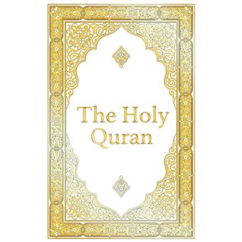 The Holy Quran - Clear Version Quran for beginners, Easy to Read, English Translation by Abdullah Yusuf Ali: The complete Quran / Koran, Premium Paperback Edition (annotated) - 1