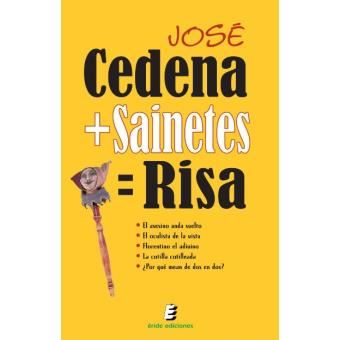 Cedena+Sainetes=Risa - 1