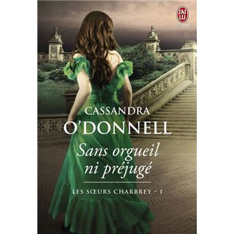 Les Soeurs Charbrey T.1  Sans Orgueil Ni Prejuge - 1