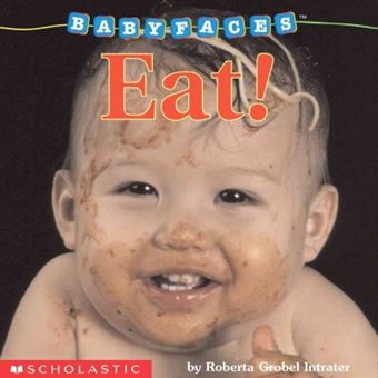 Eat (Baby Faces Board Book) - 1