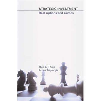 Strategic Investment - Real Options and Games - Hardback - 2004 - 1