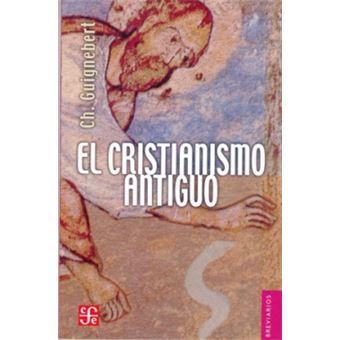 El Cristianismo Antiguo - 1