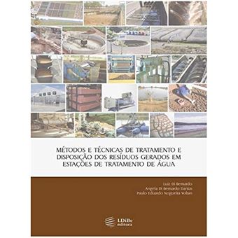 Métodos e Técnicas de Tratamento e Disposição dos Resíduos Gerados em Estações de Tratamento de Água - 1
