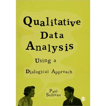 Qualitative Data Analysis Using a Dialogical Approach - Paperback - 2011 - 1
