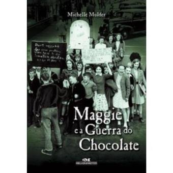 Maggie E A Guerra Do Chocolate - 1