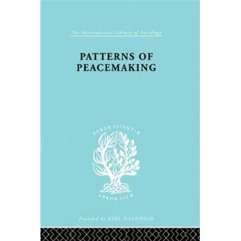 Patterns of Peacemaking - Paperback - 2010 - 1