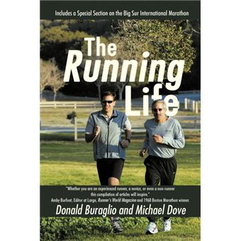 The Running Life - Wisdom and Observations from a Lifetime of Running - Paperback / softback - 2010 - 1