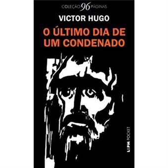 O Último Dia De Um Condenado - Coleção L&Pm Pocket 96 Páginas - 1