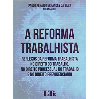 A Reforma Trabalhista - 1