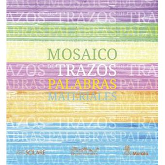 Mosaico De Trazos, Palabras, Materiales - 1