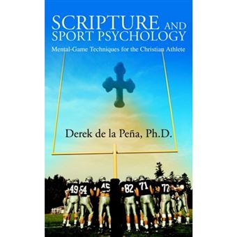 Scripture and Sport Psychology - Mental-Game Techniques for the Christian Athlete - Paperback / softback - 2004 - 1