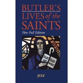 Butler's Lives Of The Saints:July - 1