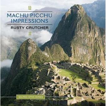 Sacred Sites Series: Machu Picchu Impressions - 1