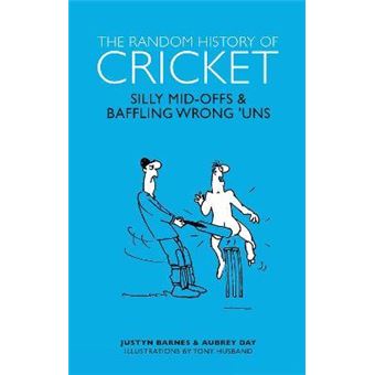 The Random History of Cricket : Silly Mid-offs & Silly Mid-ons - 1