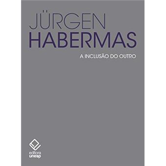 A Inclusão Do Outro. Estudos De Teoria Política - 1