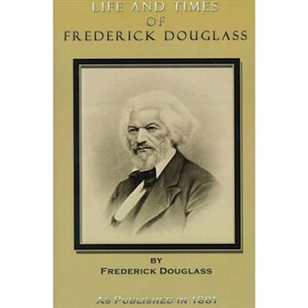 Life and Times of Frederick Douglass - Paperback - 2001 - 1